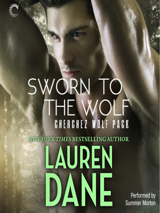 Title details for Sworn to the Wolf by Lauren Dane - Available